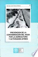 libro Prevención De La Contaminación Del Agua Por La Agricultura Y Actividades Afines