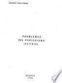 libro Problemas Del Periodismo Actual