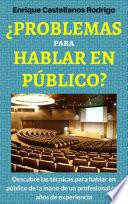 libro ¿problemas Para Hablar En Público?