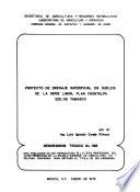 libro Proyecto De Drenaje Superficial En Suelos De La Série Limón, Plan Chontalpa, Edo. De Tabasco
