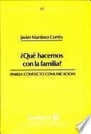 libro Qué Hacemos Con La Familia?