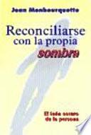 libro Reconciliarse Con La Propia Sombra