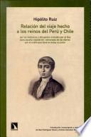 libro Relación Del Viaje Hecho A Los Reinos Del Perú Y Chile Por Los Botánicos Y Dibujantes Enviados Por El Rey Para Aquella Expedición, Extractada De Los Diarios Por El Orden Que Llevó En éstos Su Autor