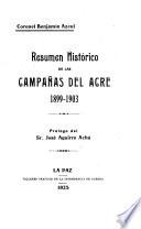 libro Resumen Histórico De La Campañas Del Acre, 1899 1903