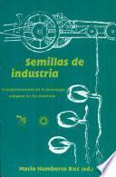 libro Semillas De Industria