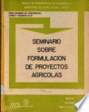 libro Seminario Sobre Formulacion De Proyectos Agricolas