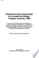 libro Simposium Sobre Arqueología En El Estado De Hidalgo  Trabajos Recientes, 1989