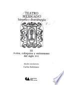 libro Teatro Mexicano: Autos, Coloquios Y Entremeses Del Siglo Xvi