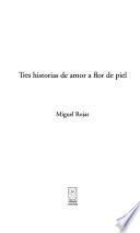 libro Tres Historias De Amor A Flor De Piel