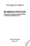 libro Tres Versiones Del Cuento En Panamá