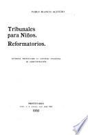 libro Tribunales Para Niños, Reformatorios