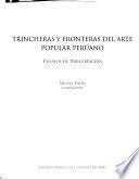 libro Trincheras Y Fronteras Del Arte Popular Peruano