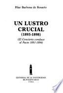 libro Un Lustro Crucial (1893 1898)