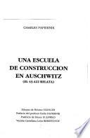 libro Una Escuela De Construcción En Auschwitz