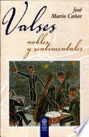 libro Valses Nobles Y Sentimentales