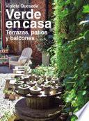 libro Verde En Casa. Terrazas, Patios Y Balcones
