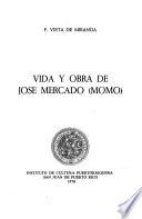 libro Vida Y Obra De José Mercado (momo)