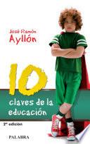 libro 10 Claves De La Educación