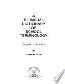 libro A Bilingual Dictionary Of School Terminology