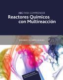 libro Abc Para Comprender Reactores Químicos Con Multireacción