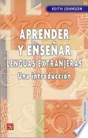 libro Aprender Y Enseñar Lenguas Extranjeras. Una Introducción