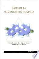 libro Bases De La Alimentación Humana.