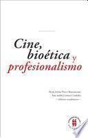 libro Cine, Bioética Y Profesionalismo