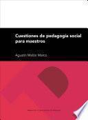 libro Cuestiones De Pedagogía Social Para Maestros