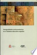 libro Desigualdades Socioeconómicas En El Sistema Educativo Español