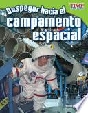 libro Despegar Hacia El Campamento Espacial / Blast Off! Into Space Camp