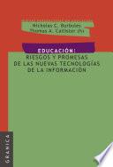 libro Educación: Riesgos Y Promesas De Las Nuevas Tecnologías De La Información