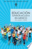 libro EducaciÓn Superior Inclusiva En MÉxico