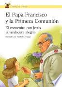 libro El Papa Francisco Y La Primera Comunión