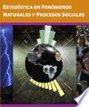 libro Estadística En Fenómenos Naturales Y Procesos Sociales