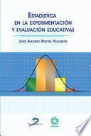 libro Estadística En La Experimentación Y Evaluación Educativas