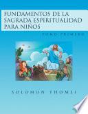 libro Fundamentos De La Sagrada Espiritualidad Para Niños