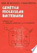 libro Genética Molecular Bacteriana