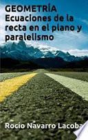 libro Geometría: Ecuaciones De La Recta En El Plano Y Paralelismo
