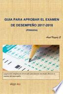 libro Guia Para Aprobar El Examen De DesempeÑo 2017 2018 (primaria)