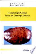 libro Hematología Clínica. Temas De Patología Médica
