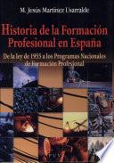 libro Historia De La Formación Profesional En España