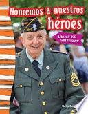 libro Honremos A Nuestros Héroes: Día De Los Veteranos (remembering Our Heroes: Veterans Day) 6 Pack