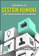 libro Indicadores De Gestión Humana Y Del Conocimiento En La Empresa