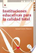 libro Instituciones Educativas Para La Calidad Total