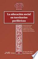 libro La Educación Social En Territorios Periféricos