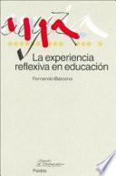 libro La Experiencia Reflexiva En Educación