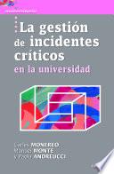 libro La Gestión De Incidentes Críticos En La Universidad