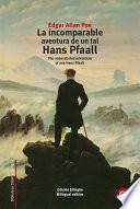 libro La Incomparable Aventura De Un Tal Hans Pfaall/the Unparalleled Adventure Of One Hans Pfaall