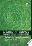 libro La Interdisciplinariedad En La Universidad Contemporánea