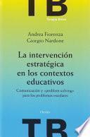 libro La Intervención Estratégica En Los Contextos Educativos